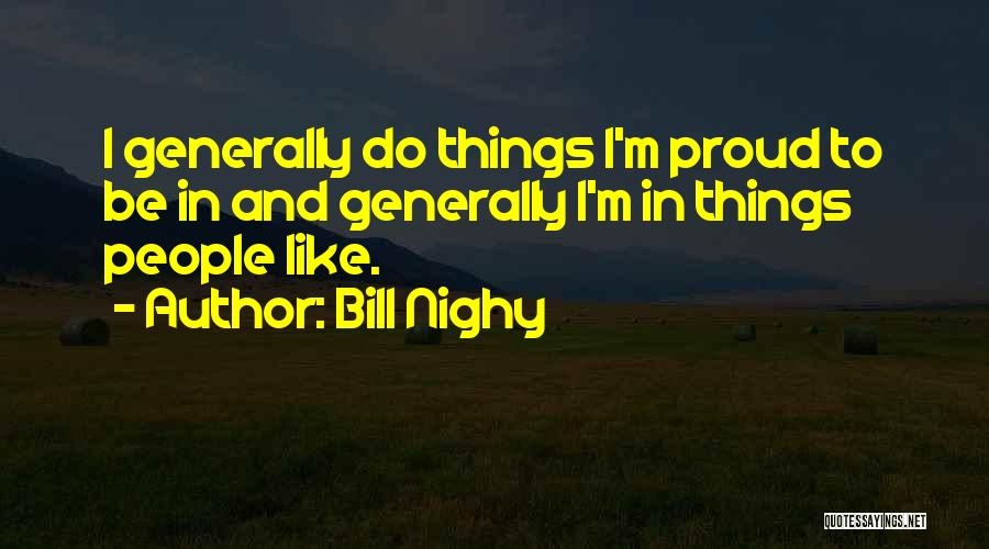 Destefanos Highland Quotes By Bill Nighy