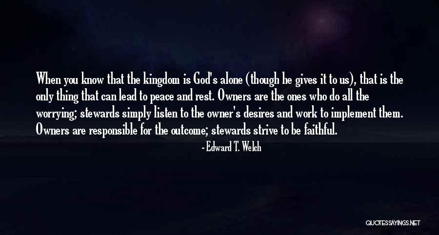 Destek Kocaeli Quotes By Edward T. Welch Destek Kocaeli Quotes By Edward T. Welch