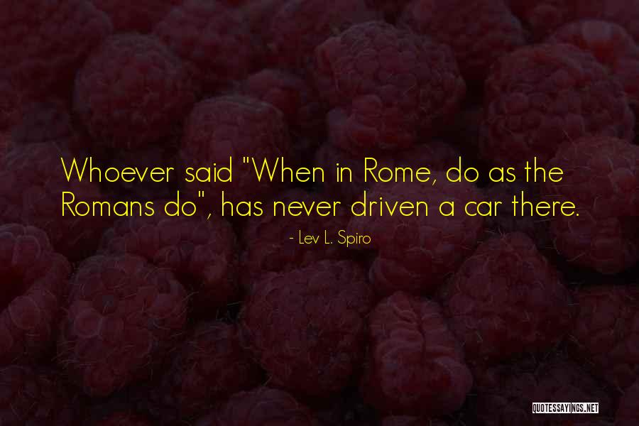 Desteno Dentist Quotes By Lev L. Spiro Desteno Dentist Quotes By Lev L. Spiro