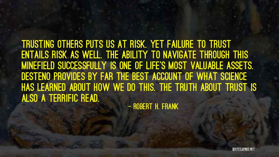 Desteno Quotes By Robert H. Frank Desteno Quotes By Robert H. Frank