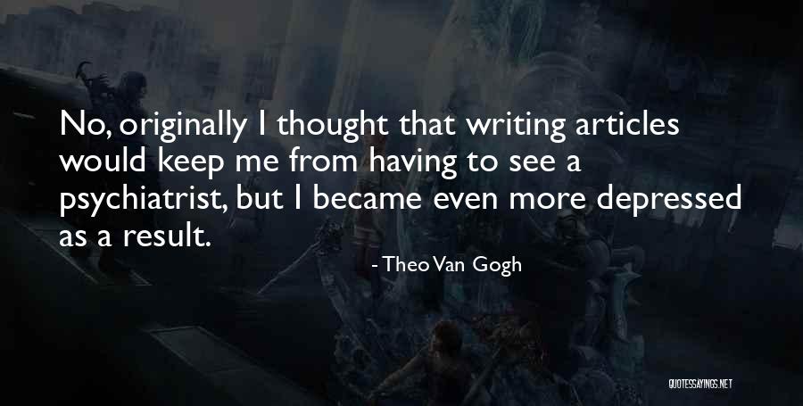 Desterrar Significado Quotes By Theo Van Gogh Desterrar Significado Quotes By Theo Van Gogh