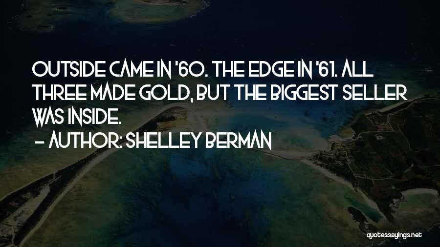 Destery Quotes By Shelley Berman