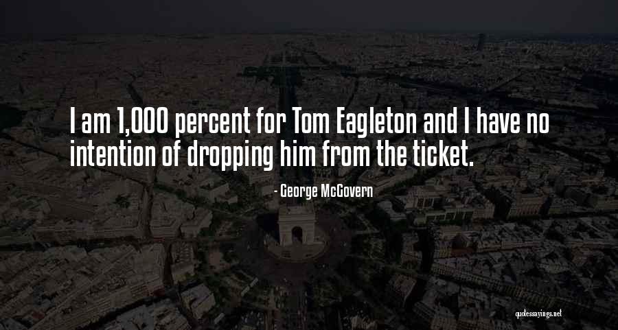 Destilada Water Quotes By George McGovern Destilada Water Quotes By George McGovern