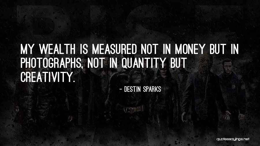 Destin Quotes By Destin Sparks Destin Quotes By Destin Sparks