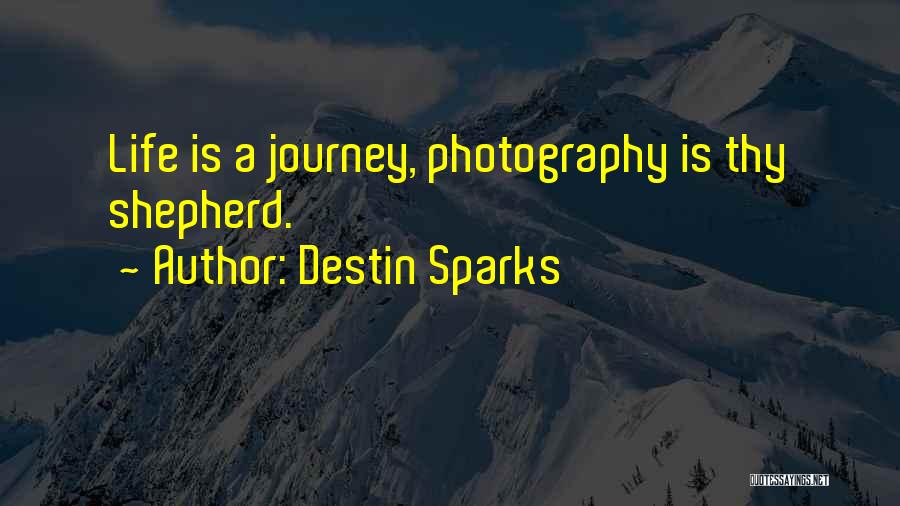 Destin Sparks Quotes 1808370