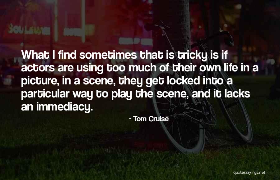 Destinaion Quotes By Tom Cruise Destinaion Quotes By Tom Cruise