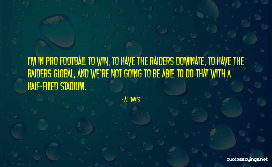 Destinar Quotes By Al Davis Destinar Quotes By Al Davis