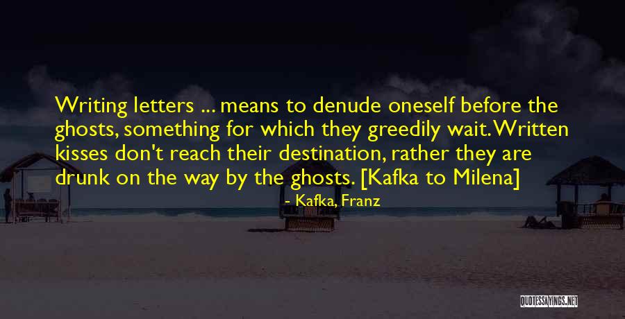 Destination Means Quotes By Kafka, Franz Destination Means Quotes By Kafka, Franz