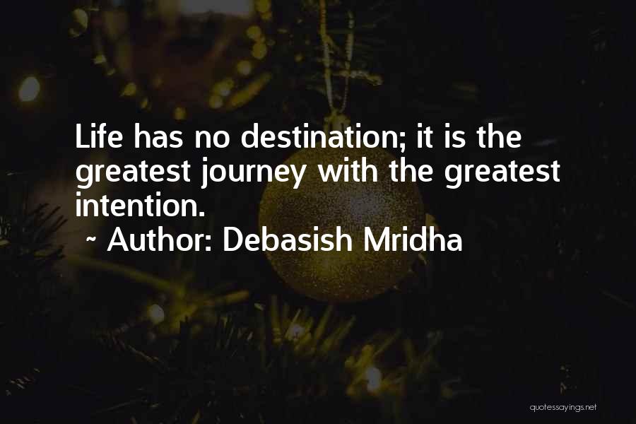 Destination Quotes By Debasish Mridha