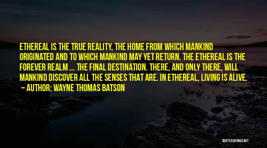 Destination Quotes By Wayne Thomas Batson