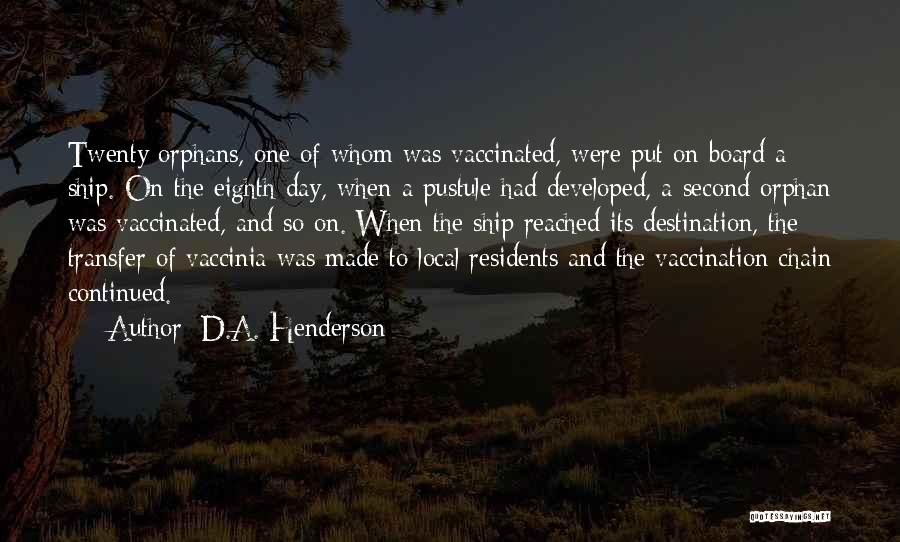 Destination Reached Quotes By D.A. Henderson