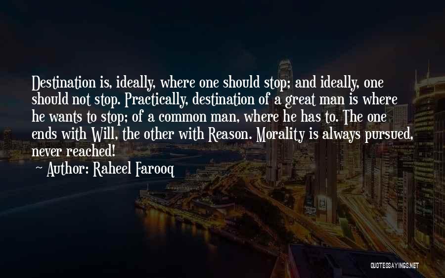 Destination Reached Quotes By Raheel Farooq