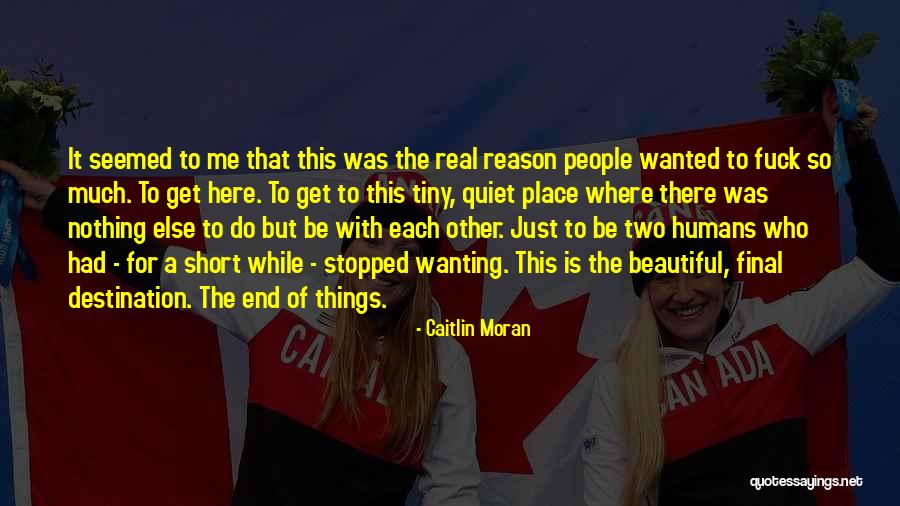 Destination The Quotes By Caitlin Moran Destination The Quotes By Caitlin Moran