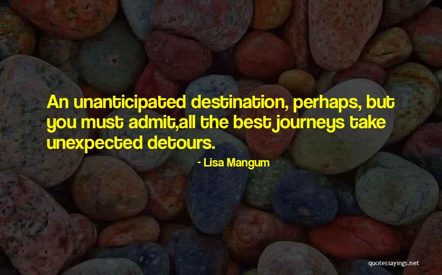 Destination The Quotes By Lisa Mangum Destination The Quotes By Lisa Mangum