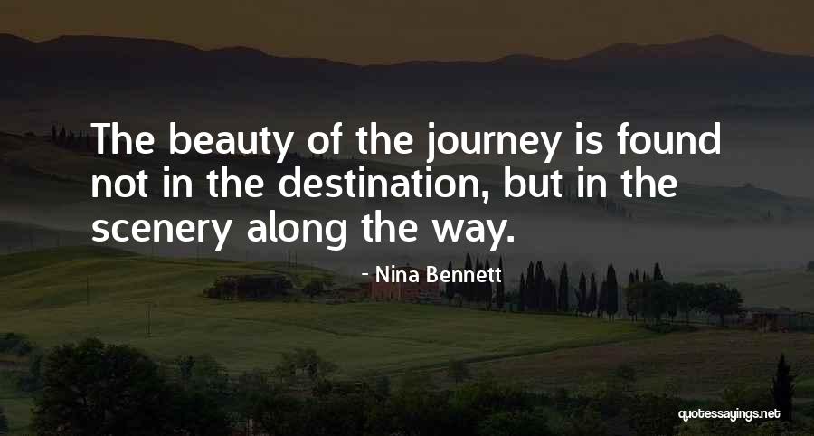 Destination The Quotes By Nina Bennett Destination The Quotes By Nina Bennett