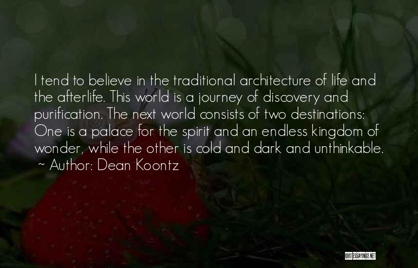 Destinations Quotes By Dean Koontz
