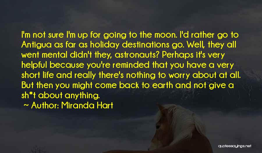 Destinations Quotes By Miranda Hart