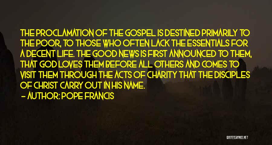 Destined Life Quotes By Pope Francis