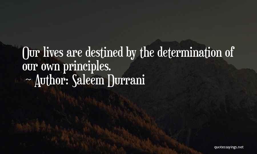 Destined Life Quotes By Saleem Durrani