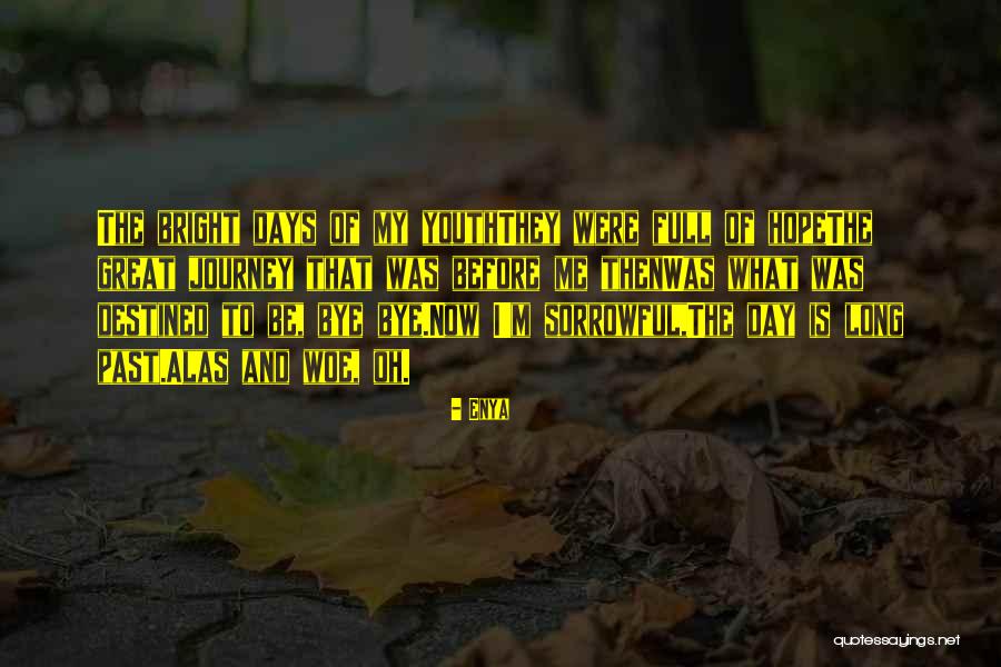 Destined To Be Great Quotes By Enya Destined To Be Great Quotes By Enya