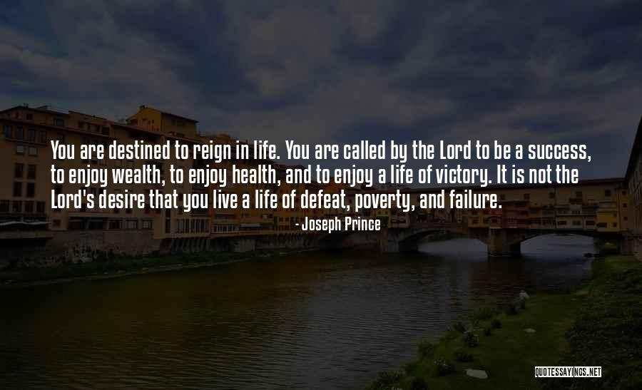Destined To Reign By Joseph Prince Quotes By Joseph Prince Destined To Reign By Joseph Prince Quotes By Joseph Prince