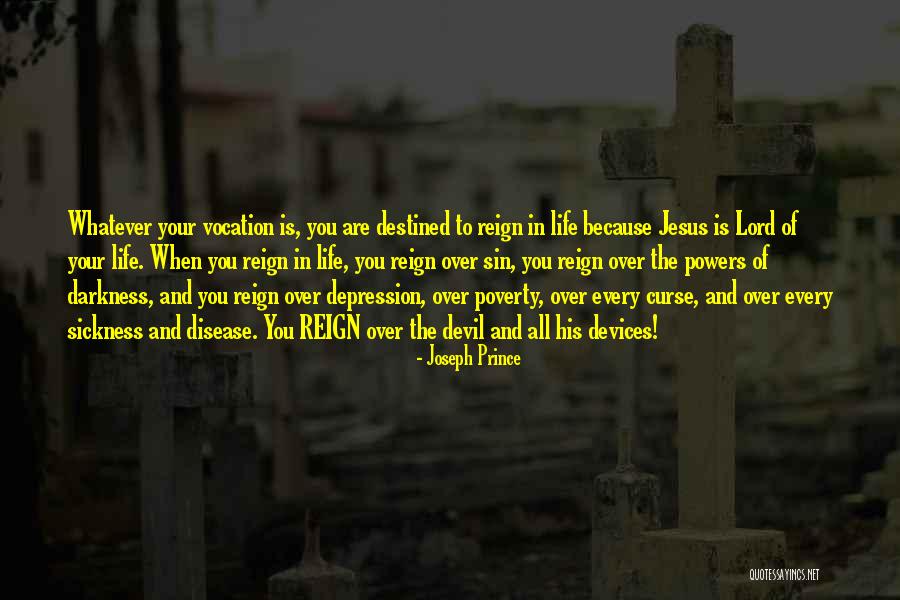 Destined To Reign By Joseph Prince Quotes By Joseph Prince Destined To Reign By Joseph Prince Quotes By Joseph Prince