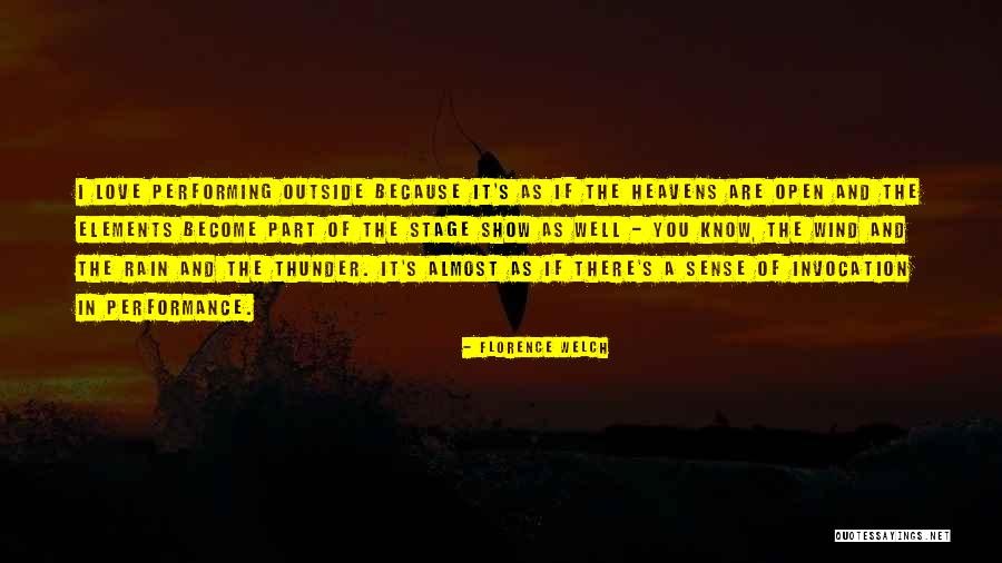 Destinee Wells Quotes By Florence Welch Destinee Wells Quotes By Florence Welch