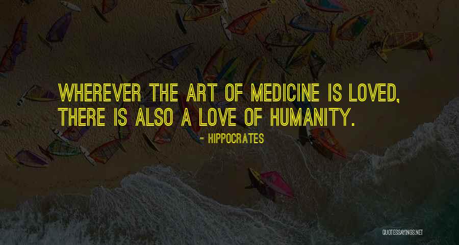 Destinul Lui Quotes By Hippocrates Destinul Lui Quotes By Hippocrates