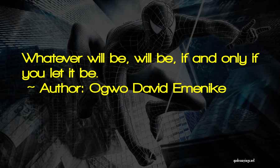 Destiny And Choice Quotes By Ogwo David Emenike