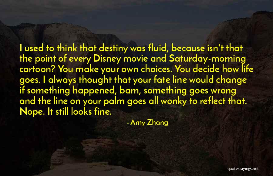 Destiny And Choices Quotes By Amy Zhang Destiny And Choices Quotes By Amy Zhang