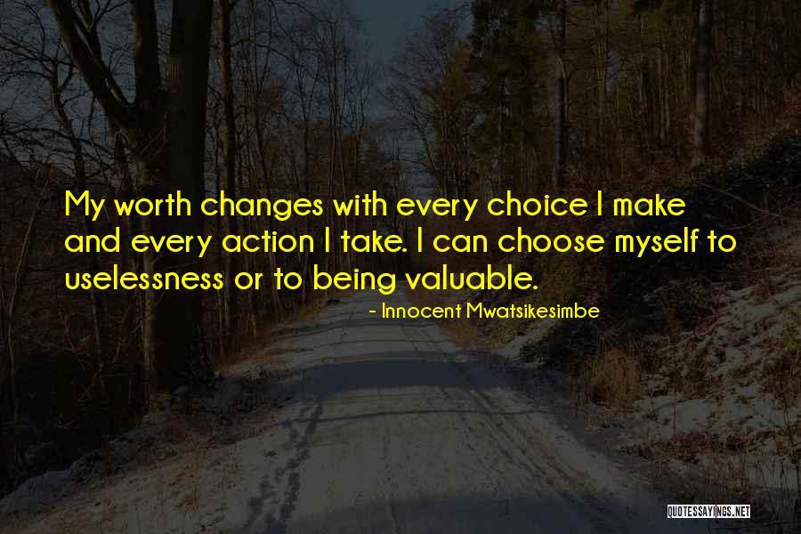 Destiny And Choices Quotes By Innocent Mwatsikesimbe