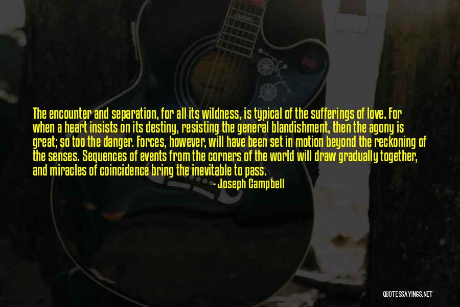 Destiny And Coincidence Quotes By Joseph Campbell Destiny And Coincidence Quotes By Joseph Campbell