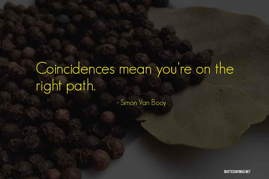 Destiny And Coincidence Quotes By Simon Van Booy Destiny And Coincidence Quotes By Simon Van Booy