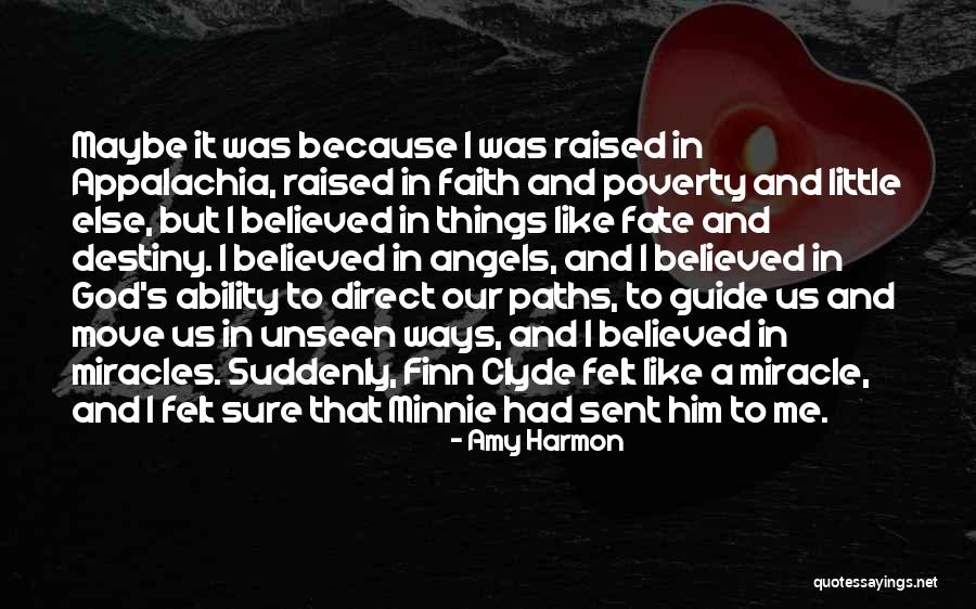 Destiny And Faith Quotes By Amy Harmon