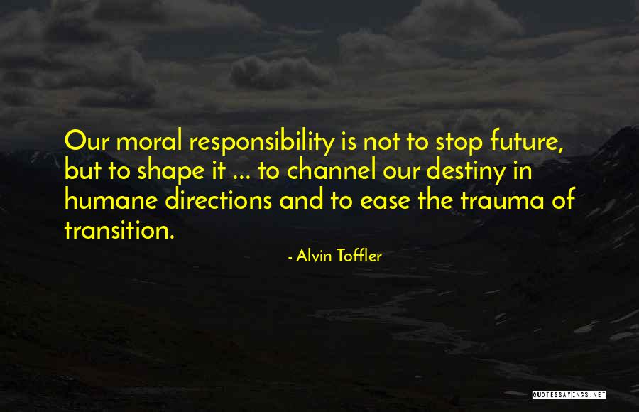 Destiny And Future Quotes By Alvin Toffler