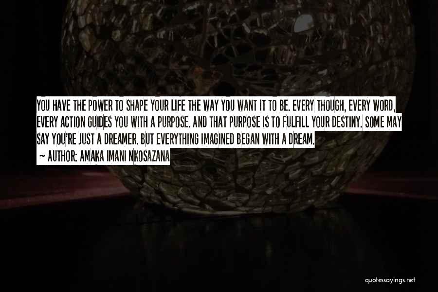 Destiny And Future Quotes By Amaka Imani Nkosazana Destiny And Future Quotes By Amaka Imani Nkosazana