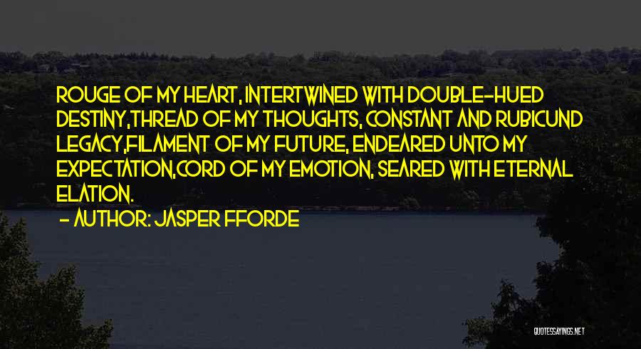 Destiny And Future Quotes By Jasper Fforde