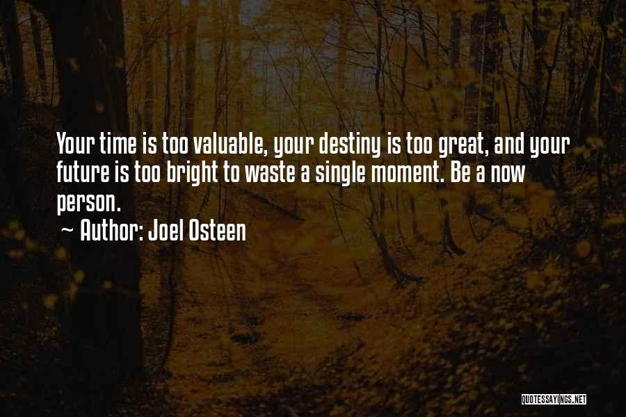 Destiny And Future Quotes By Joel Osteen Destiny And Future Quotes By Joel Osteen