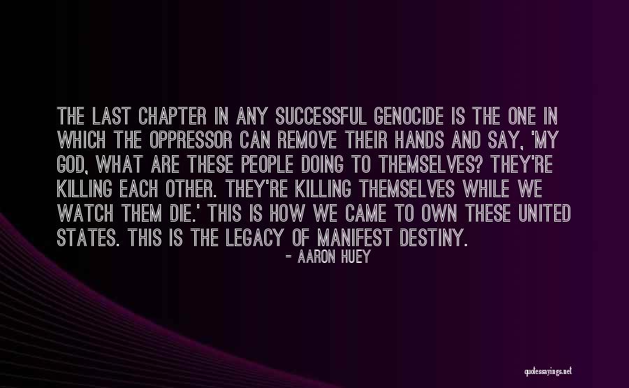 Destiny And God Quotes By Aaron Huey Destiny And God Quotes By Aaron Huey