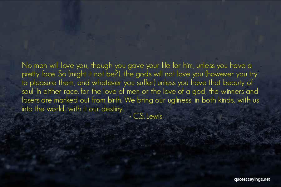Destiny And God Quotes By C.S. Lewis Destiny And God Quotes By C.S. Lewis