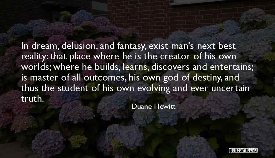 Destiny And God Quotes By Duane Hewitt Destiny And God Quotes By Duane Hewitt