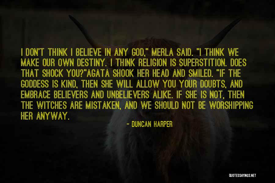 Destiny And God Quotes By Duncan Harper Destiny And God Quotes By Duncan Harper