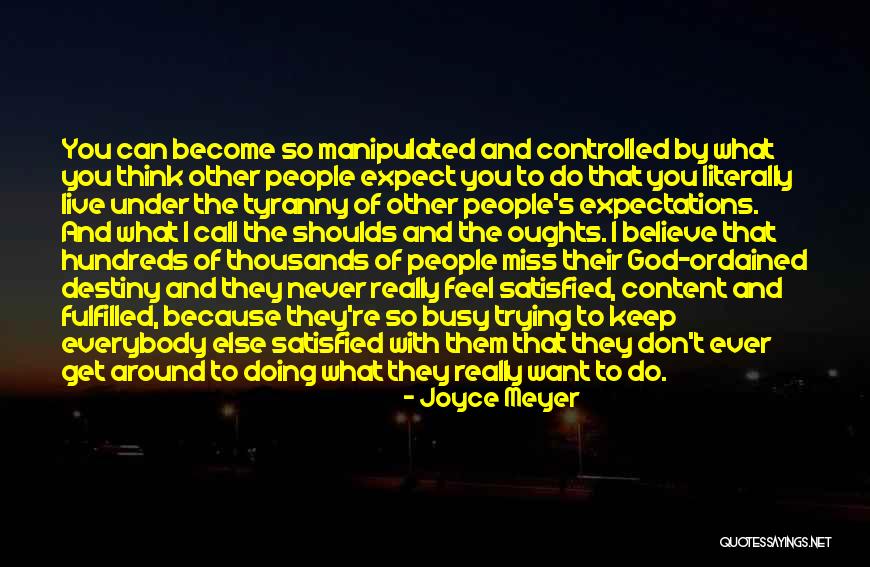 Destiny And God Quotes By Joyce Meyer Destiny And God Quotes By Joyce Meyer
