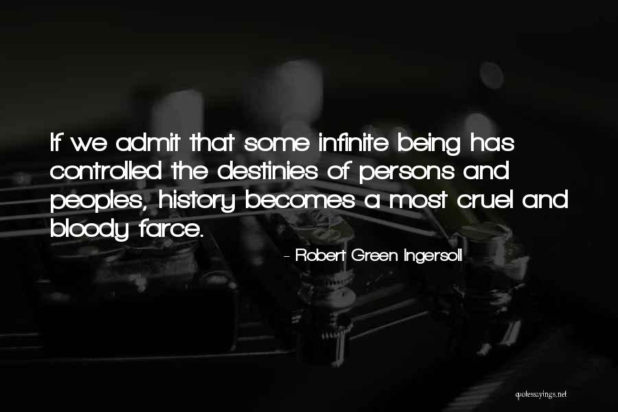 Destiny And God Quotes By Robert Green Ingersoll Destiny And God Quotes By Robert Green Ingersoll