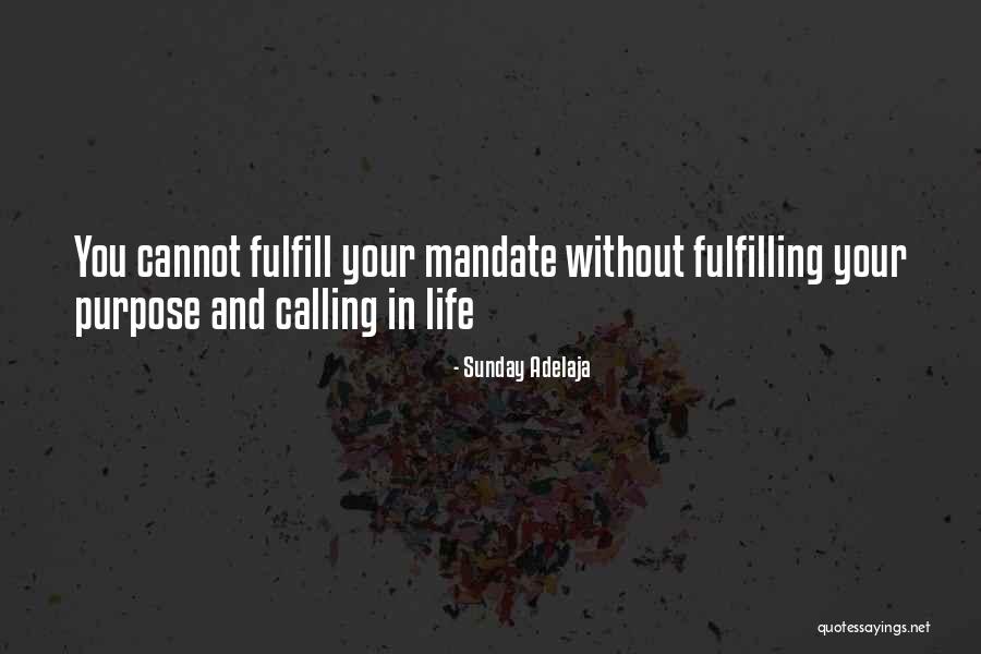 Destiny And God Quotes By Sunday Adelaja Destiny And God Quotes By Sunday Adelaja