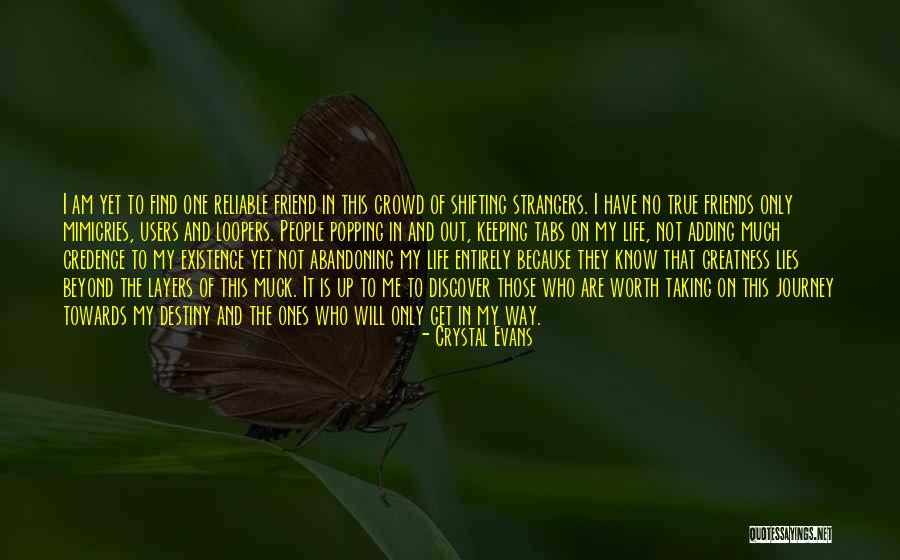 Destiny And Journey Quotes By Crystal Evans Destiny And Journey Quotes By Crystal Evans