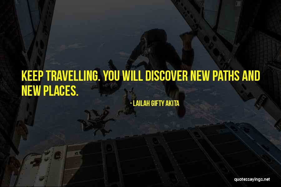 Destiny And Journey Quotes By Lailah Gifty Akita Destiny And Journey Quotes By Lailah Gifty Akita