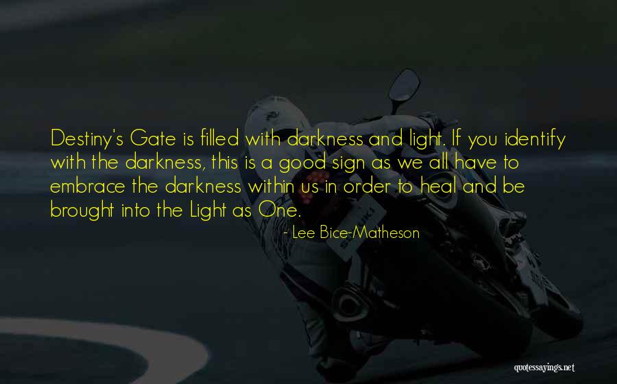 Destiny And Journey Quotes By Lee Bice-Matheson Destiny And Journey Quotes By Lee Bice-Matheson