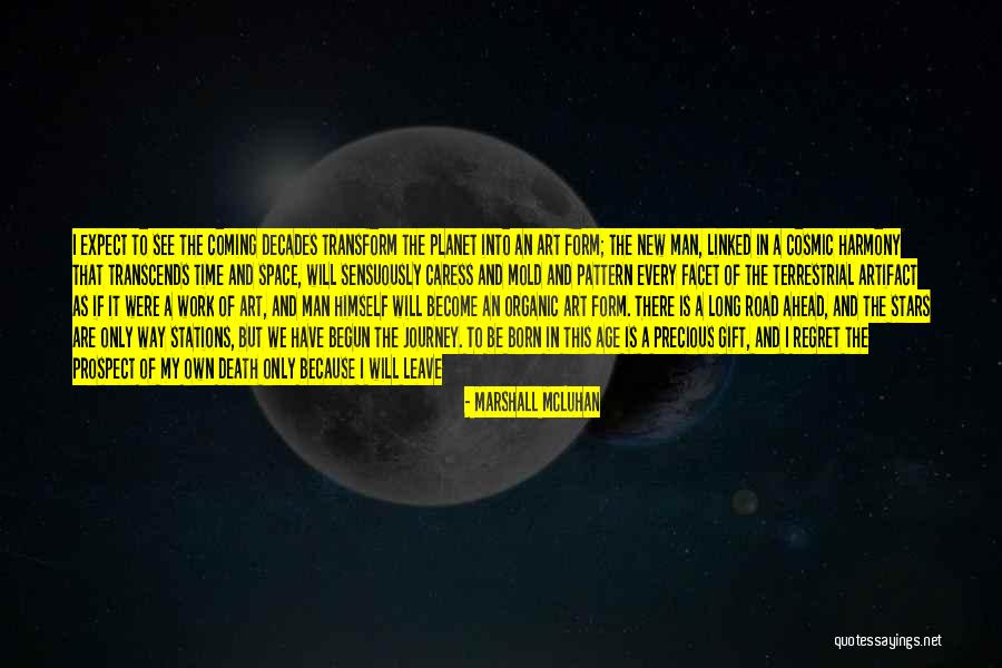 Destiny And Journey Quotes By Marshall McLuhan Destiny And Journey Quotes By Marshall McLuhan
