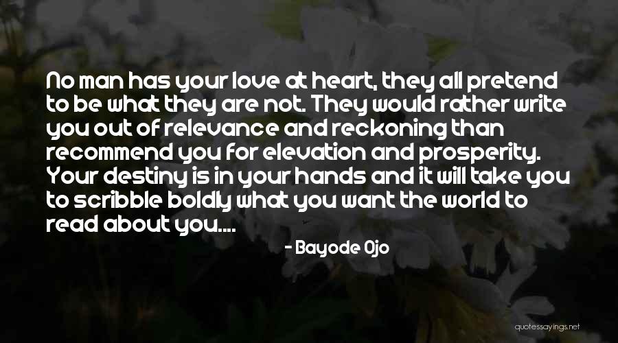 Destiny And Love Quotes By Bayode Ojo